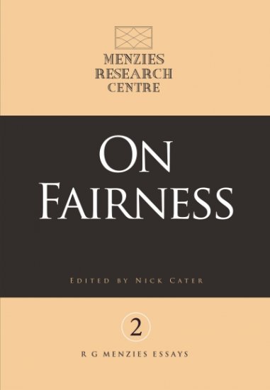 On Fairness | R.G. Menzies Essays 2